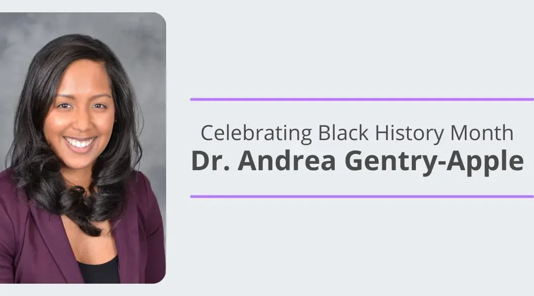 Celebrating Black History Month with Dr. Andrea Gentry-Apple