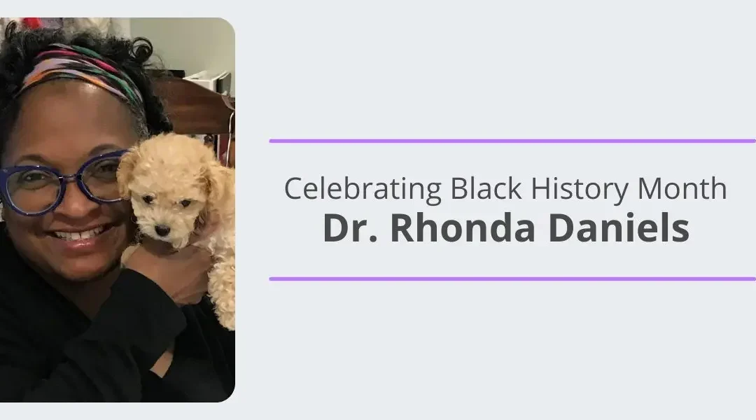 Celebrating Black History Month with Dr. Rhonda Daniels