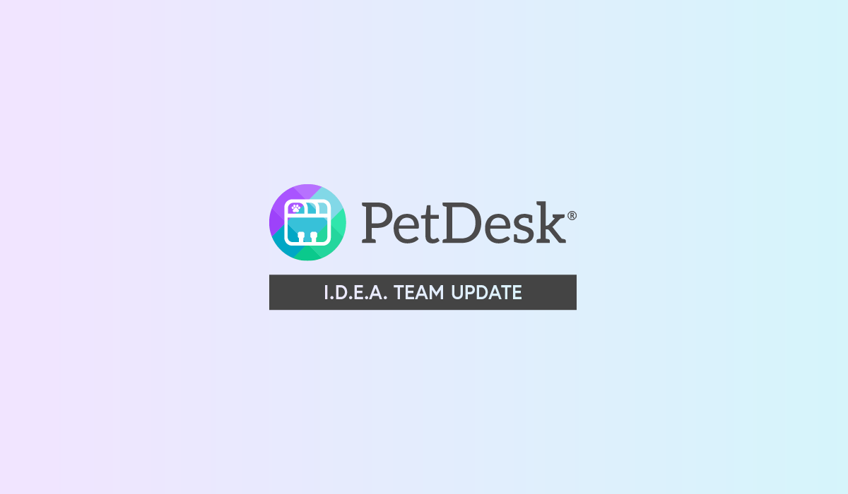 PetDesk I.D.E.A. Team Update