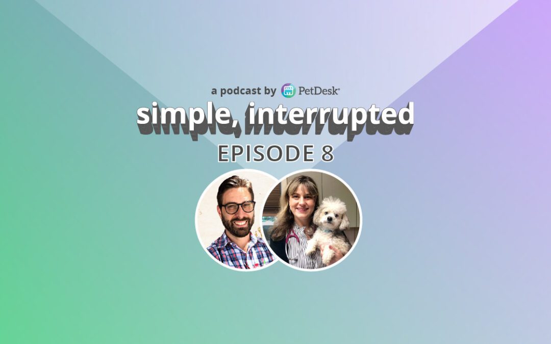 Simple, Interrupted: Episode 8