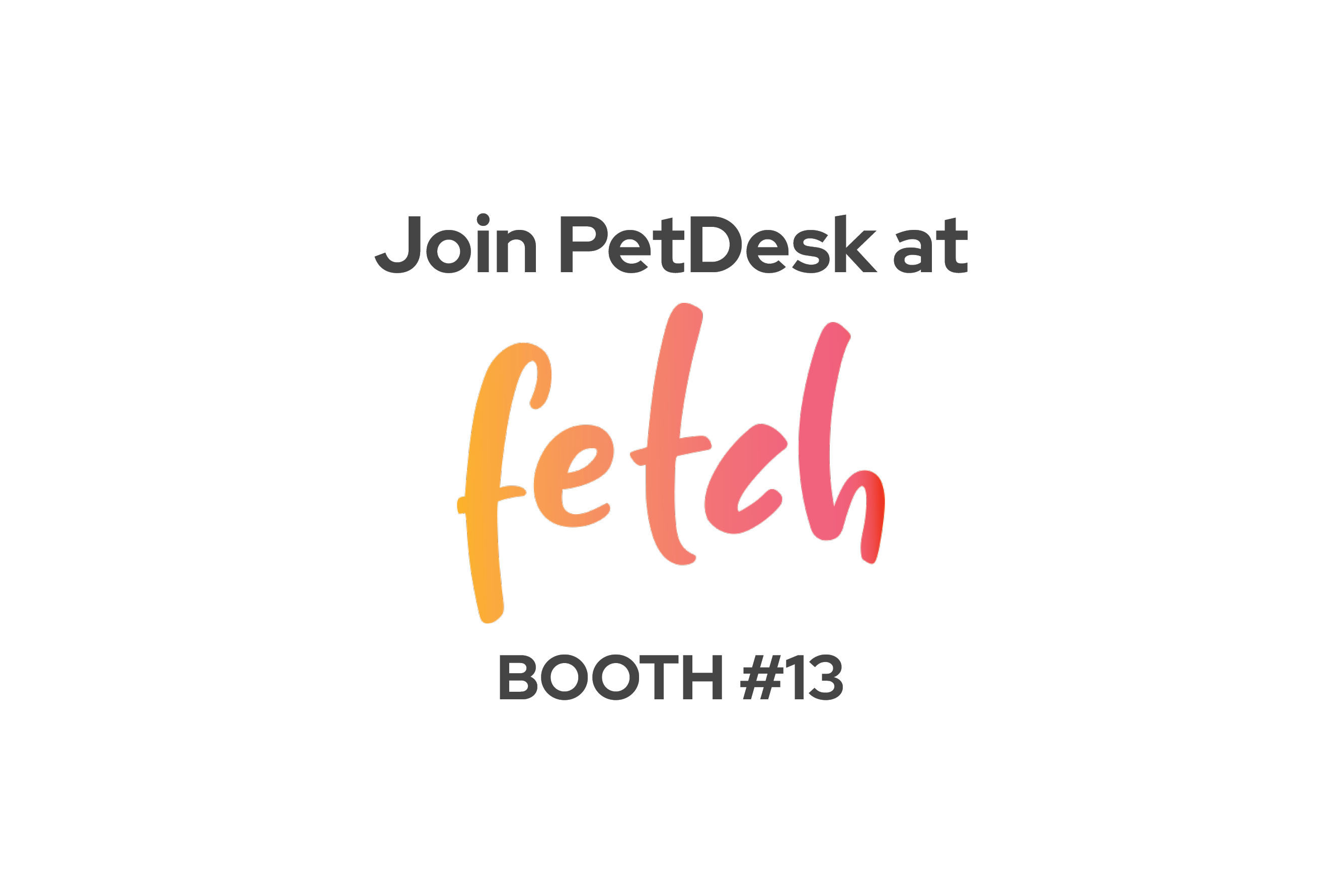 Join PetDesk at Fetch