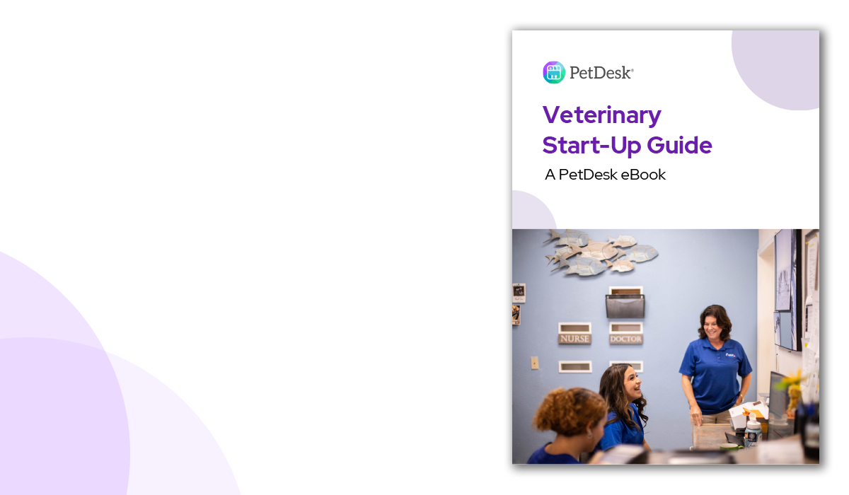 PetDesk's Veterinary Start-Up eGuide